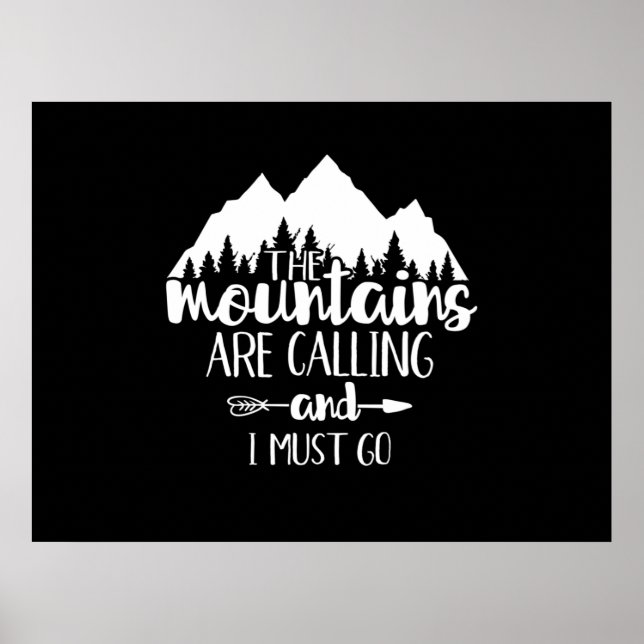Las Montañas Están Llamando y Debo Ir Póster (Frente)