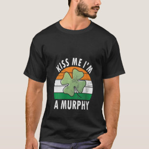 Las mujeres me besan soy una camiseta de Murphy di