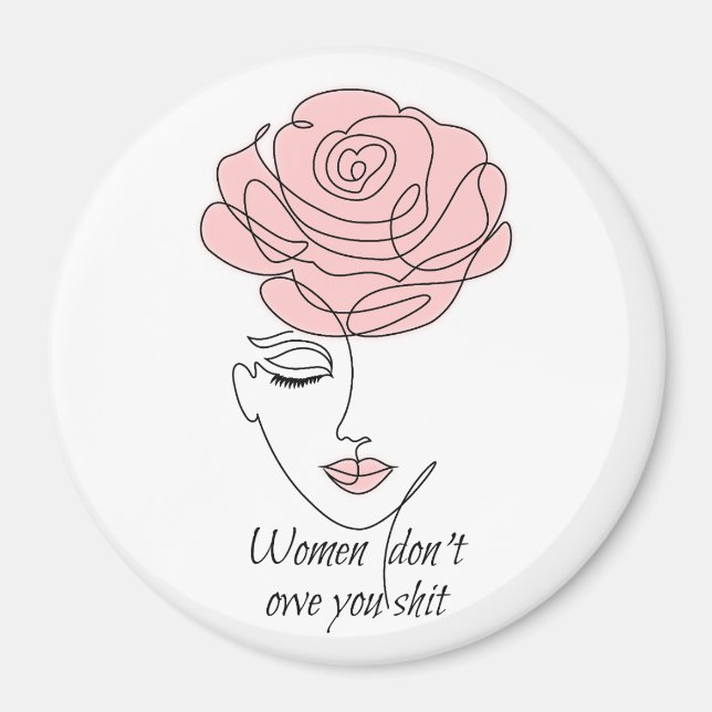 Las Mujeres No Te Deben Nada Imán (Frente)