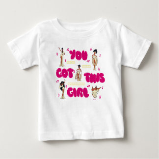 Las Musas - Camiseta You Got This Girl Baby