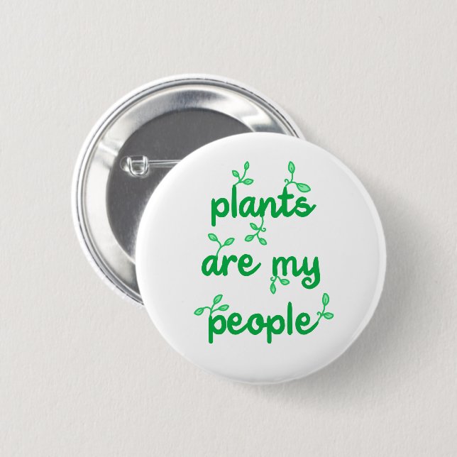 Las Plantas Son Mi Gente Botón De Pin-On (Anverso y reverso)