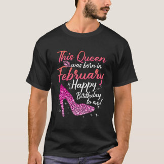 Las Reinas Nacen En La Camisa De Cumpleaños De Feb