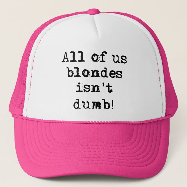 Las rubias no son graciosas tontas Gorras de Cap H (Anverso)