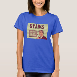 Las señoras de GYAWS 2014 "usted es camiseta de