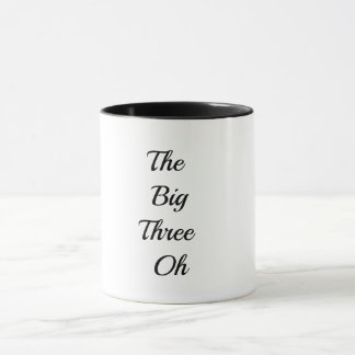 Las Tres Grandes Oh - Felices 30 Tazas