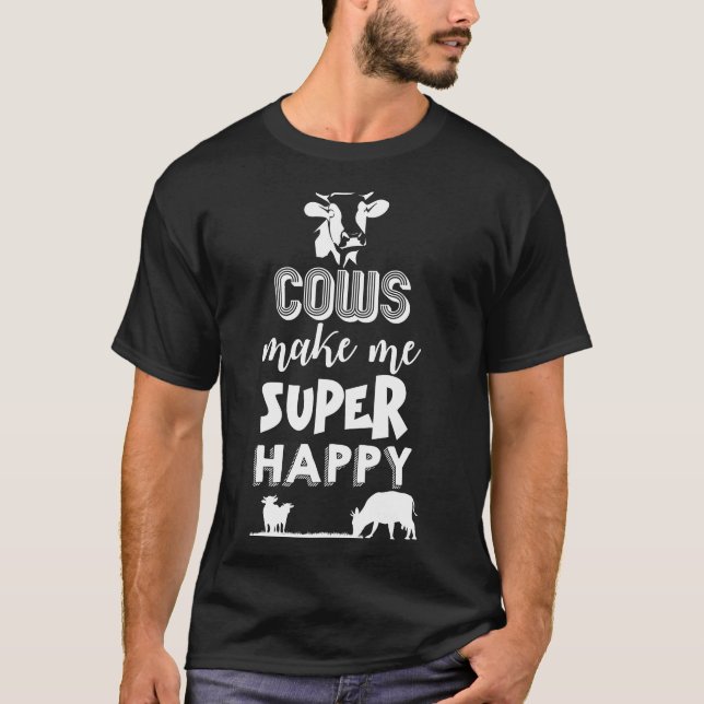 Las vacas me hacen camisetas súper felices (Anverso)