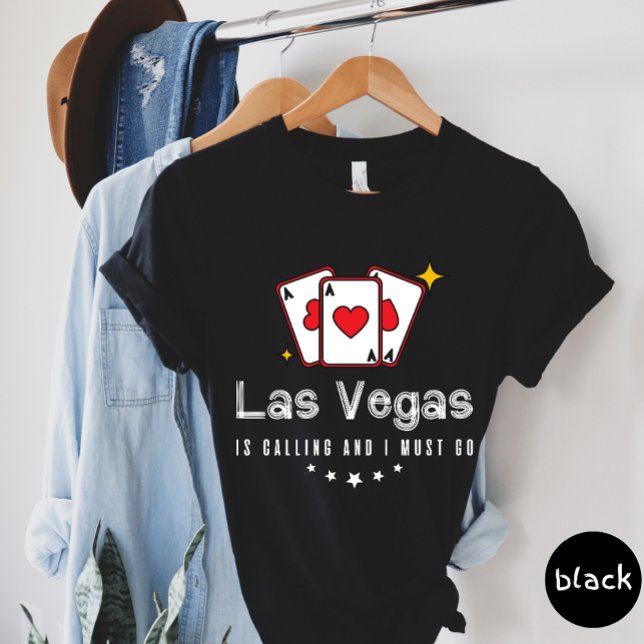 Las Vegas Está Llamando Y Tengo Que Ir De Camiseta (Subido por el creador)