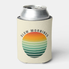 Latas Mañanas Lentas - Enfriador de Lata de Bebida Estét