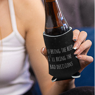 Latas Traes la Cerveza Decisiones Malas Enfriador de Lat