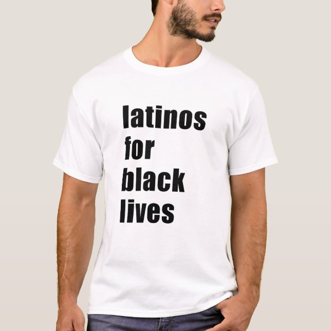 Latinos Por Vidas Negras Cita Camiseta (Anverso)