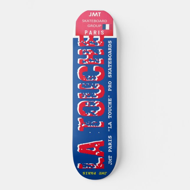 LATOUCHE JMT PARIS 8 1/4" Tabla de Skateboard (Anverso)