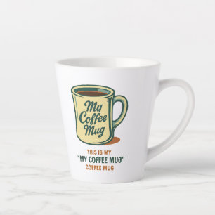 Latte Diseño de humor de taza de café retro