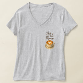 Latte es mi lengua de amor camiseta de mujeres