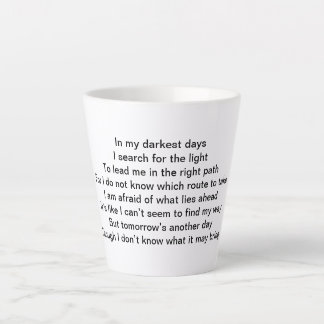 Latte La taza de café de los días más oscuros
