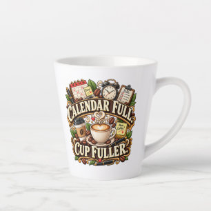 Latte Taza de café de oficina calendario lleno más lleno