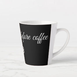 Latte Taza de café divertida ☕