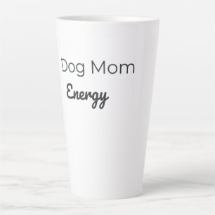 Latte Taza de energía para mamá de perro Taza de café