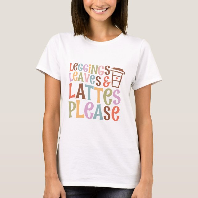 Lattes Por Favor - Camiseta de Otoño (Anverso)