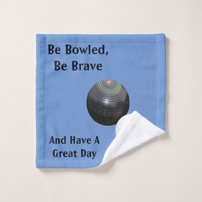 Lawn Bowls Be Bowled Be Brave, (Toallita)