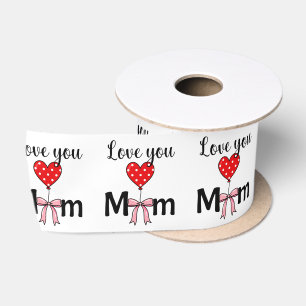 Lazo De Raso Dulce y elegante “Te quiero mamá”