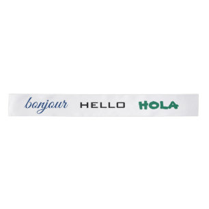 Lazo De Raso Hola Hola Hola Bonjour Cinta de satén española