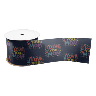 Lazo De Raso I Love You Mom / Cinta de Regalo