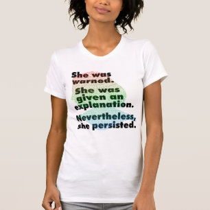 Le advirtieron, sin embargo ella persistió camisa