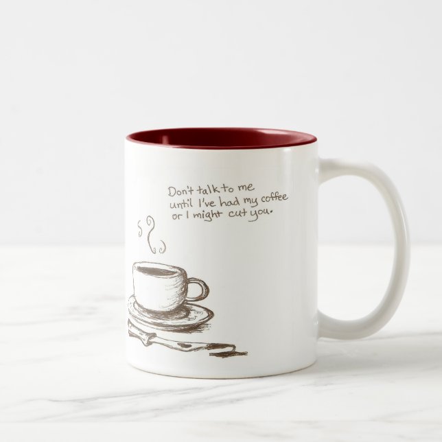 "Le cortaré antes la taza del café" (Derecha)