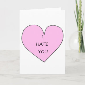 Le odio tarjeta anti de las tarjetas del día de