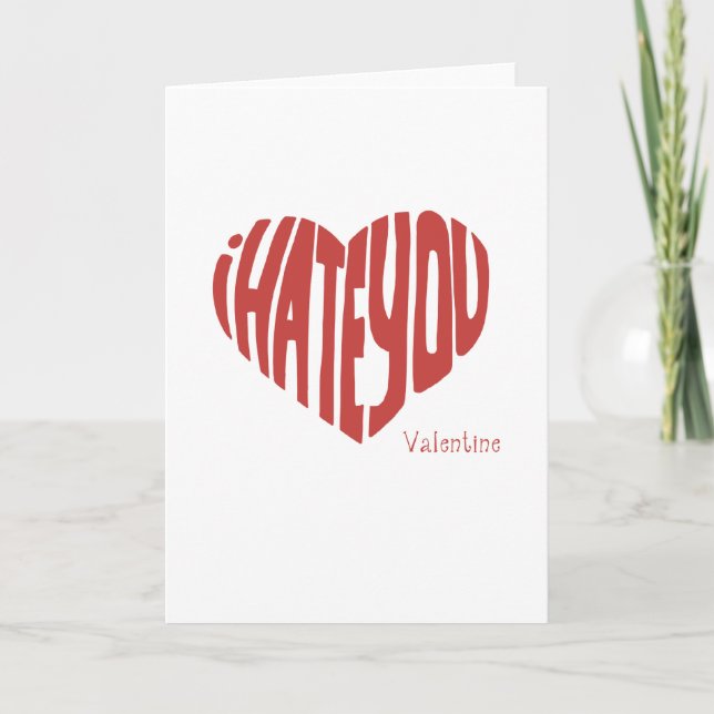 Le odio tarjeta del día de San Valentín (Anverso)