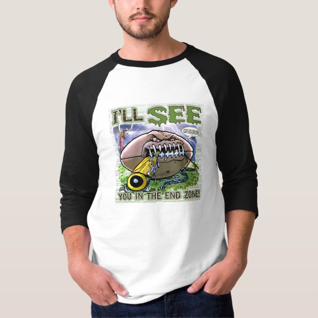 ¡Le veré en el end zone! Camiseta (Anverso)