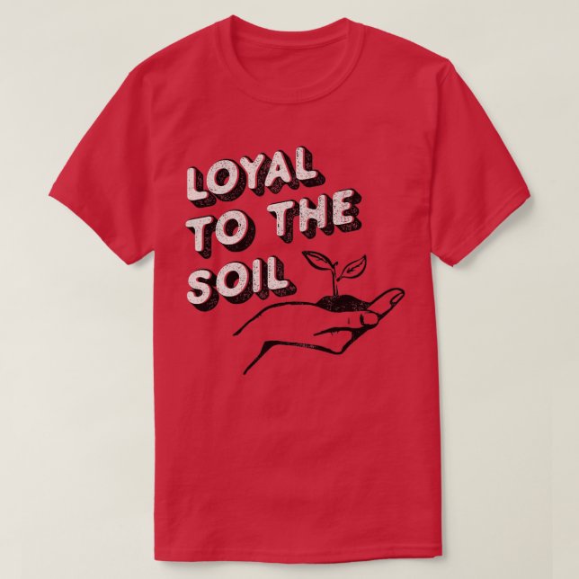 Leal a la camiseta del suelo para jardineros y pla (Diseño del anverso)