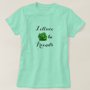 Lechuga sea camiseta de amigos