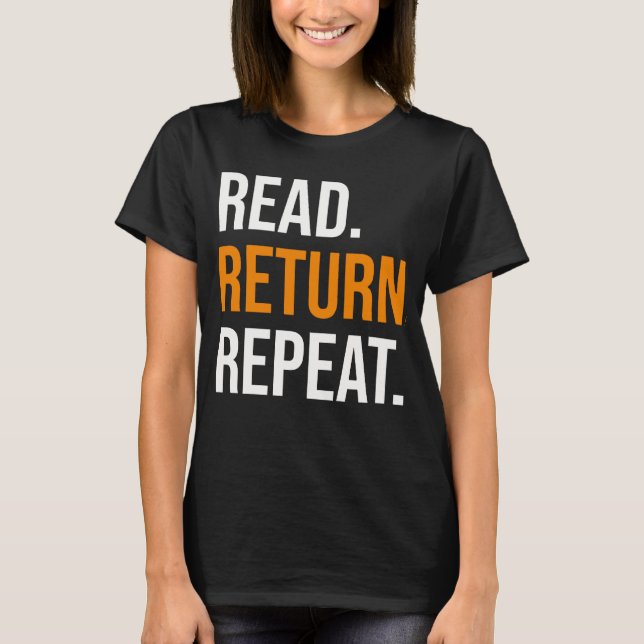 Leer Devolver Repetir, camisa de amante de libros, (Anverso)
