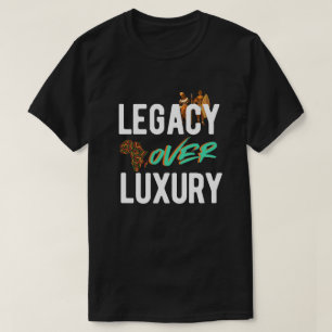 Legado Sobre Lujo Camiseta