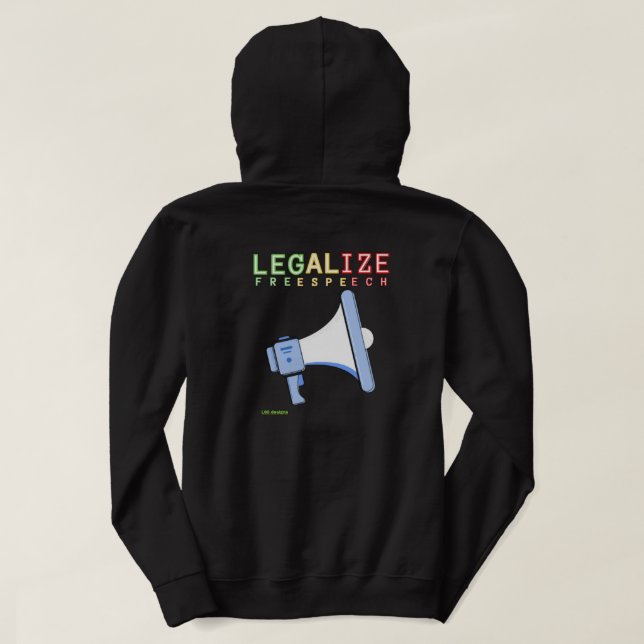 "LEGALIZAR LA LIBERTAD DE EXPRESIÓN" sudadera con  (Reverso del diseño)