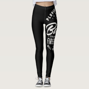Leggings 40.Jugar Con Fuego Te Hará Quemarte Jugando Wi