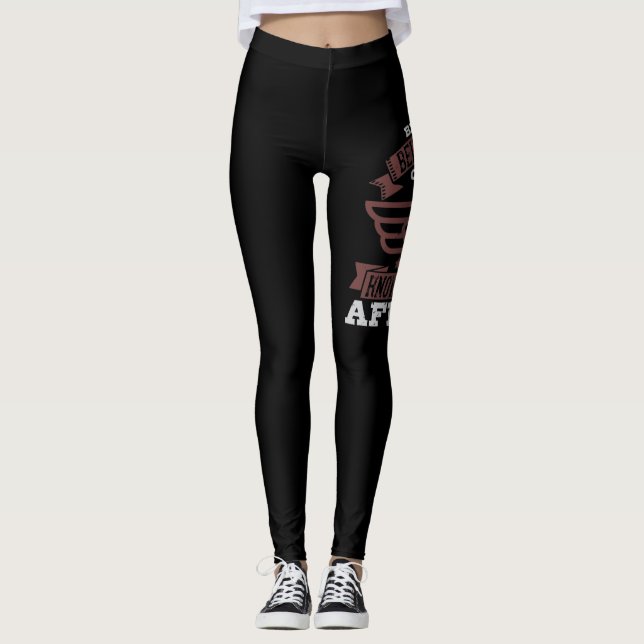 Leggings Bravery Is Being The Only One Who Knows (Anverso)