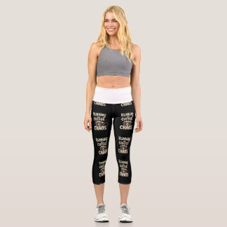 Leggings Capri Running on Coffee and Chaos Funny Lifestyle Art