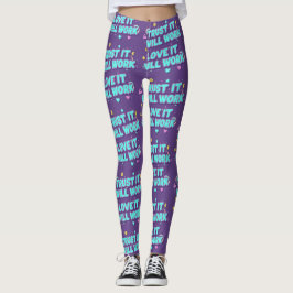 Leggings Confía en que funcionará, ámala y funcionará