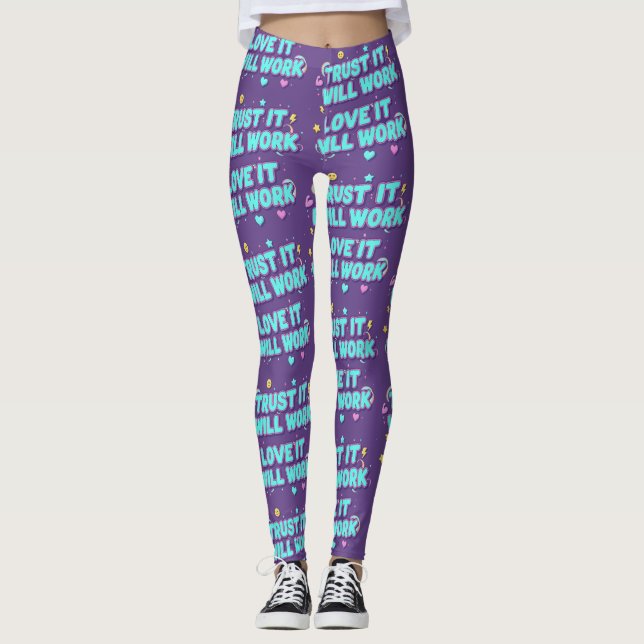 Leggings Confía en que funcionará, ámala y funcionará (Anverso)