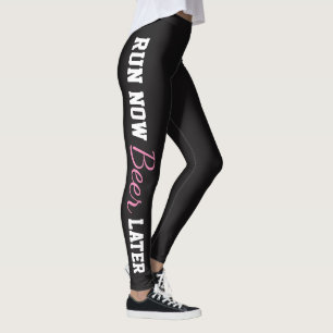 Leggings Corre Ahora Cerveza Más Tarde