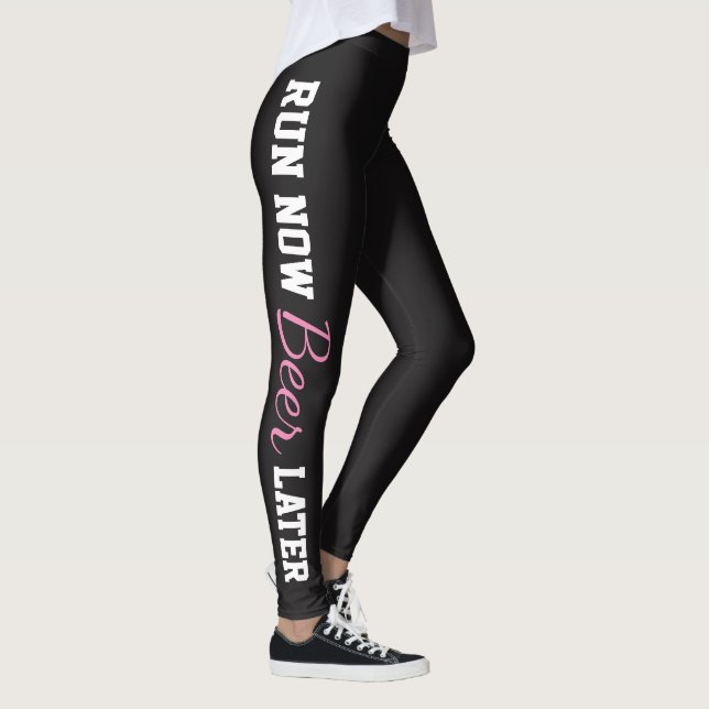 Leggings Corre Ahora Cerveza Más Tarde (Derecha)