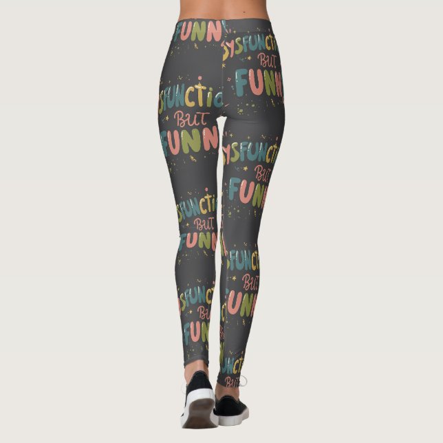 Leggings Disfuncional pero divertido (Reverso)