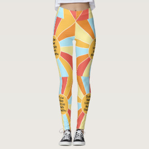 Leggings El Sol Brilla Todos Los Días Y También Deberían Te