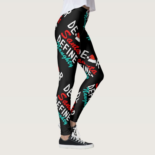 Leggings Estimado Santa, Define Naughty—Navidades Cutos Dis (Derecha)