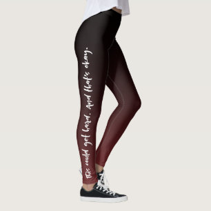 Leggings "Esto podía conseguir difícilmente. Y eso es