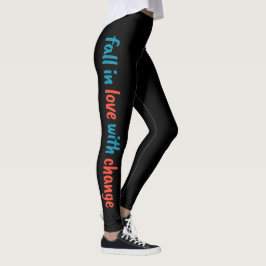 Leggings Leyendas de "Caer enamorada del cambio"