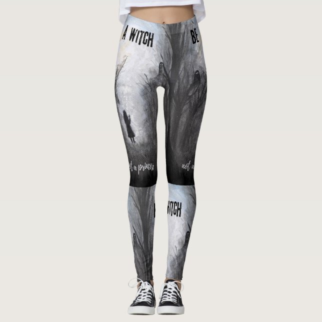 Leggings Sé una bruja, no un Princesa, el poder de los Chic (Anverso)