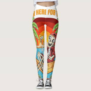 Leggings Sólo estoy aquí para los abucheos